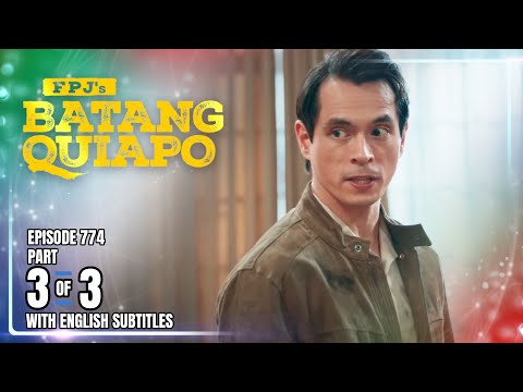FPJ's Batang Quiapo | Episode 774 (3/3) | February 6, 2026 (w/ English Subtitles)