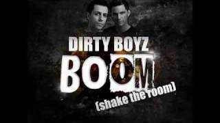 Dirty Boyz - Boom (Shake The Room) (Lorya Remix Edit Preview)