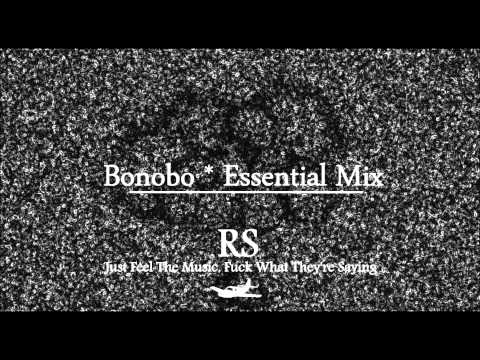 Bonobo*   Essential Mix 04 /12 /2014