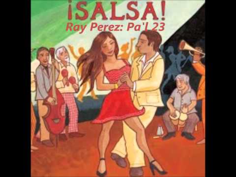 Ray Perez & Los Dementes: "Pa`l 23"