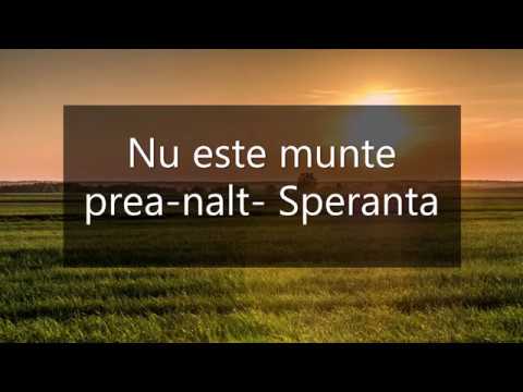 Nu este munte prea-nalt- Speranta