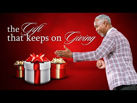 The Gift That Keeps On Giving | Bishop Dale C. Bronner | Word of Faith Family Worship Cathedral