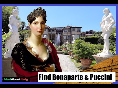 Lucca, Italy Through the Ages - Bonaparte to Puccini