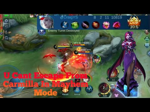 U Can't Escape From Carmilla In Mayhem Mode!? | Carmilla Gameplay | Mobile Legends