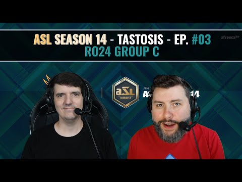 [ENG] AfreecaTV StarLeague(ASL) S14 Ro.24 Day3 (Tastosis)