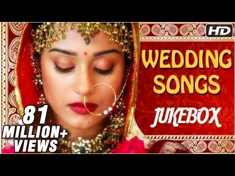 Bollywood Wedding Songs Jukebox - Non Stop Hindi Shaadi Songs - Romantic Love Songs