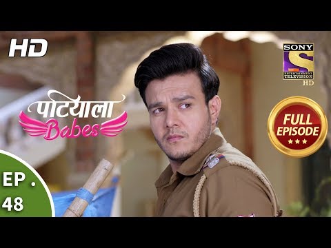 Patiala Babes - Ep 48 - Full Episode - 31st January, 2019