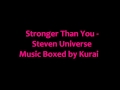 Stronger Than You (Music Box) | Steven Universe ...