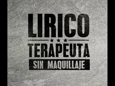 LíricoTerapeuta - Mascara (Sin Maquillaje) 2008