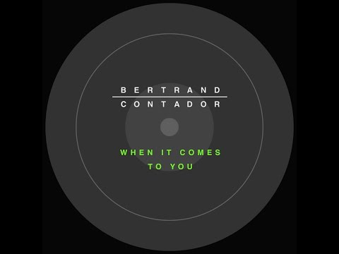 Bertrand Contador - When It Comes To You