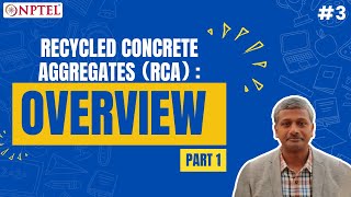 #3 An Overview of Recycled Concrete Aggregates (RCA) | Sources & Types | Part 1