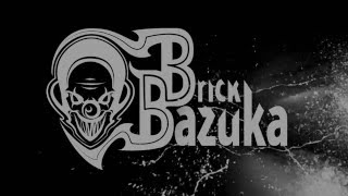 Brick Bazuka - Я и Мой Демон