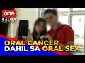 Oral Sex Maaaring Magdulot Ng Oral Cancer