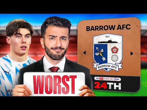 I Rebuild The ABSOLUTE WORST Team In ENGLAND!