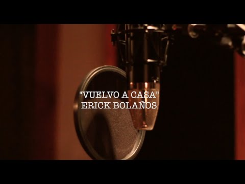 Erick Bolaños - Vuelvo A Casa © 2020