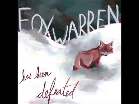 Foxwarren - Has Been Defeated [Full Album]