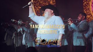 Ya No Me Hagas Esto ( Video Liryc ) - El Coyote y su Banda Tierra Santa.