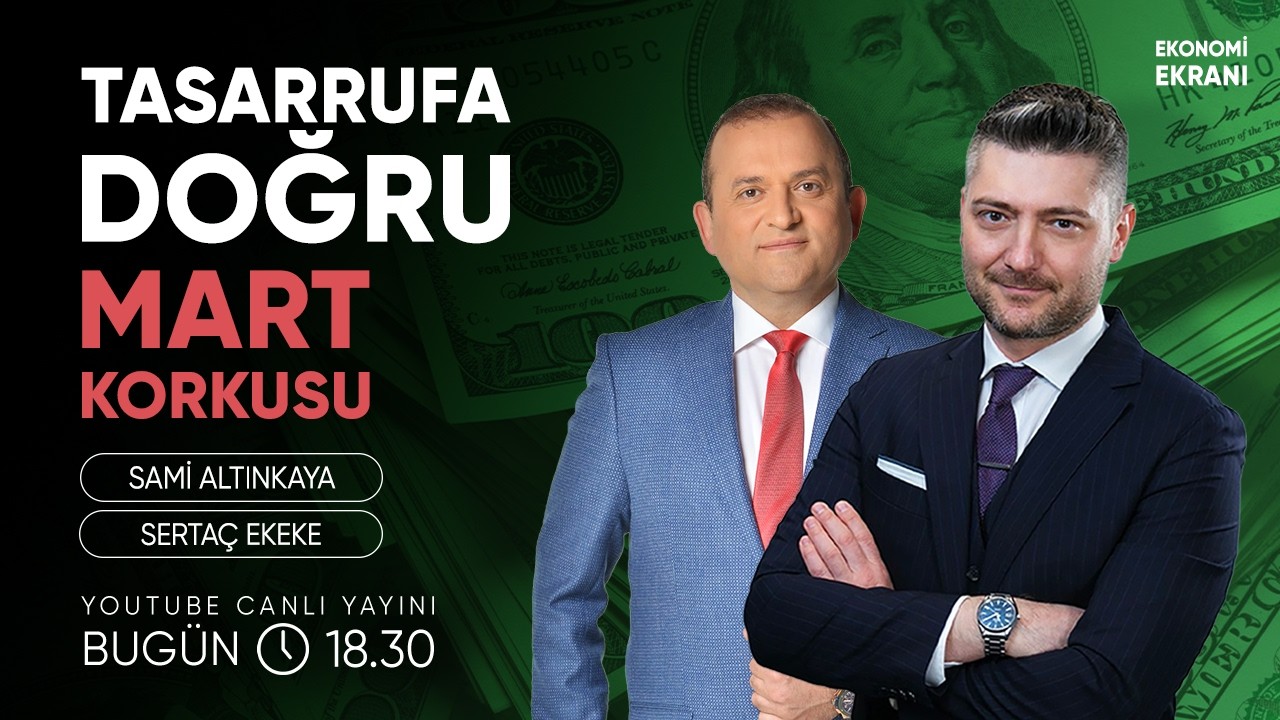 Tasarrufa Doğru | Sertaç Ekeke | Ekonomi Ekranı
