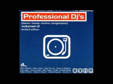 Professional DJ's Volumen 2 (1999) - CD 1 Dance Mike Platinas, Vador Lladó & Dani Moreno