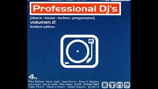 Professional DJ's Volumen 2 (1999) - CD 1 Dance Mike Platinas, Vador Lladó & Dani Moreno