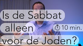 Is de sabbat alleen voor de Joden?