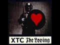 XTC - The Loving -