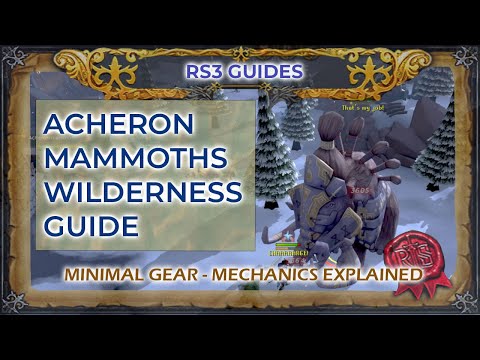Acheron Mammoths Wilderness Slayer Guide | Minimal Gear | Ironman Friendly (RS3)