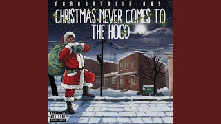 Christmas Never Comes To The Hood