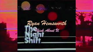 Ryan Hemsworth (feat. Joji) - Think About U (8D Audio)