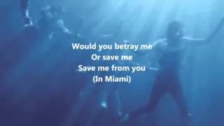 Foals Miami Lyrics
