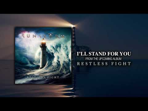 Sunstorm - "I'll Stand For You" - Official Visualizer Video