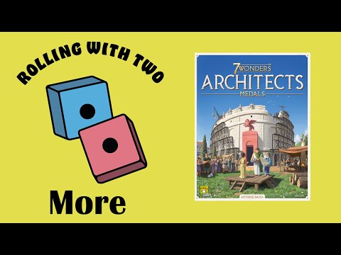 Rolling With More: 7 Wonders: Architects – Medals