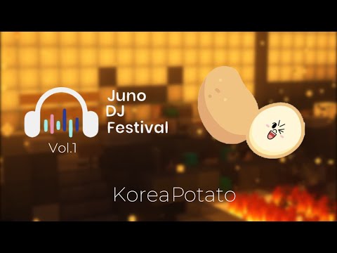 Juno DJ Festival Vol.1 - Korea Potato