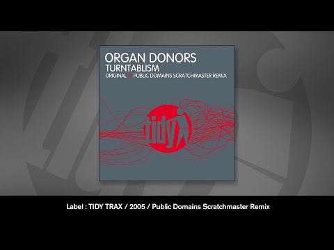 Organ Donors - Turntablism (Public Domain Sound System Remix)