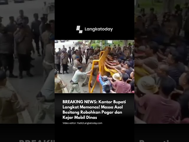 Kantor Bupati Langkat Memanas! Massa Asal Besitang Robohkan Pagar dan Kejar Mobil Dinas