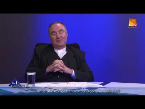 441. Ioan Panican - The imperative, importance and conditions of prayer