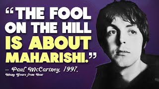 THE STORY of &quot;THE FOOL ON THE HILL&quot; by The Beatles