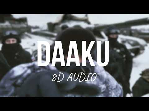 Daaku - Badshah (8D AUDIO) | Sharvi Yadav | Hiten | Ek Tha Raja