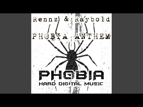 Phobia Anthem (Original Mix)