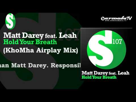 Matt Darey feat. Leah - Hold Your Breath (KhoMha Airplay Mix)