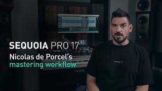 Video thumbnail for Sequoia Pro 17 | Nicolas de Porcel's mastering workflow video by MAGIX