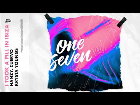 Hanzy, Cuervo, Krysta Youngs – I Took A Pill In Ibiza
