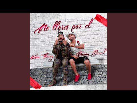 No Llores por El