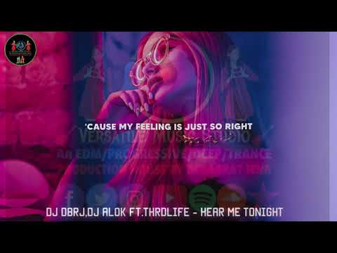 Dj DBRJ & Dj Alok ft. THRDLIFE - Hear Me Tonight