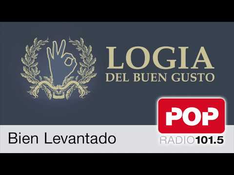 Bien Levantado - Logia del Buen Gusto 24-08-2016