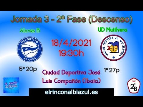 Highlights Alaves B - Mutilvera Jornada 3 Fase 2 Descenso