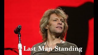 Bon Jovi - Last Man Standing (Unofficial Video)