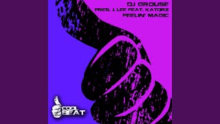 Feelin' Magic (Main Mix)