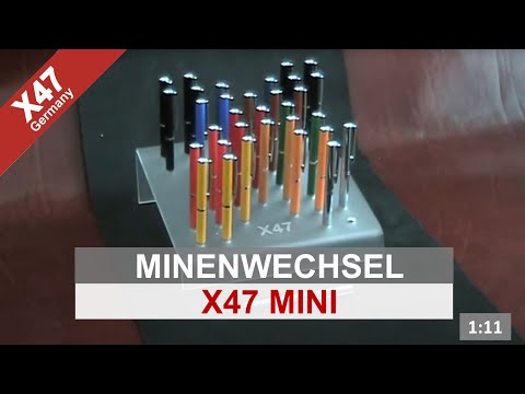 X47 Mini | Erklärung Minenwechsel beim X47 Mini Kugelschreiber