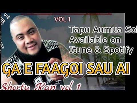 GA E FAAGOI SAU AI - Shorty Kap - Dr. Rome Production